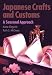 Japanese Crafts and Customs: A Seasonal Approach