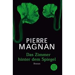 Das Zimmer hinter dem Spiegel