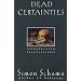 Dead Certainties: Unwarranted Speculations