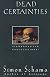 Dead Certainties: Unwarranted Speculations (Vintage)