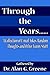 Through the Years...: A Collection of E-mail Jokes, Random Thoughts and Other Funny Stuff