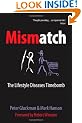 Mismatch: The lifestyle diseases timebomb