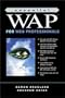 Essential WAP for Web Professionals