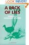 A Pack of Lies: Towards a Sociology of Lying (Themes in the Social Sciences)