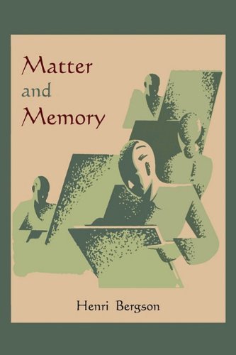 By Henri Bergson Matter and Memory [Paperback]