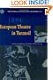 1894: European Theatre in Turmoil--Meaning and Significance of the Theatre a Hundred Years Ago
