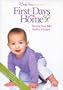 Baby Time - First Days Home: Keeping Your Baby Healthy & Happy