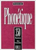 350 exercices de phon�tique (sans cassette)