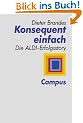 Konsequent einfach: Die Aldi-Erfolgsstory