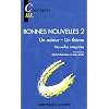 Bonnes nouvelles 2 : Un auteur ; un th�me
