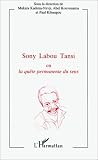 Sony labou tansi ou la quête permanente du sens
