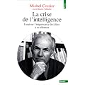 La crise de l'intelligence