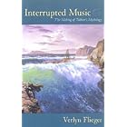 Click here to buy Interrupted Music: The Making Of Tolkien's Mythology by  Verlyn Flieger.