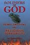 Soldiers of God: Primal Emotions and Religious Terrorists
