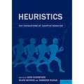 Heuristics: The Foundations of Adaptive Behavior