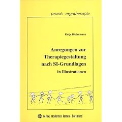 Anregungen zur Therapiegestaltung nach SI-Grundlagen in Illustrationen