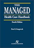The Managed Health Care Handbook