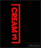 Cream 3: 10 Curators - 100 Artists - 10 Source Artists