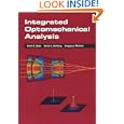 Integrated Optomechanical Analysis (SPIE Tutorial Texts in Optical Engineering Vol. TT58) by Keith B. Doyle, Victor L. Genberg, and Gregory J. Michels