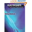 Electrician's Technical Reference: Wiring Methods (Electricians' S Technical Reference Series) by Richard Loyd