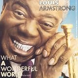 Revue Louis Armstrong  / What A Wonderful World