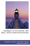 Final Report of the Governor John Albert Johnson Memorial Commission