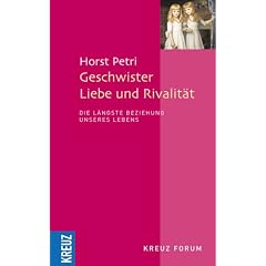 Geschwister - Liebe und Rivalität. Die längste Beziehung unseres Lebens (Broschiert)