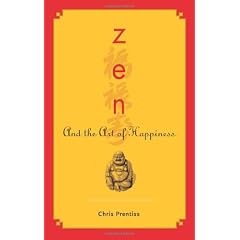 Zen and the Art of Happiness
