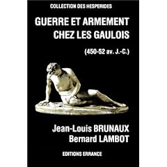 Guerre et armement chez les Gaulois: 450-52 av. J.-C