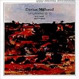 Milhaud: Symphonies Nos. 10 & 12