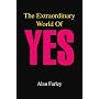 The Extraordinary World Of Yes