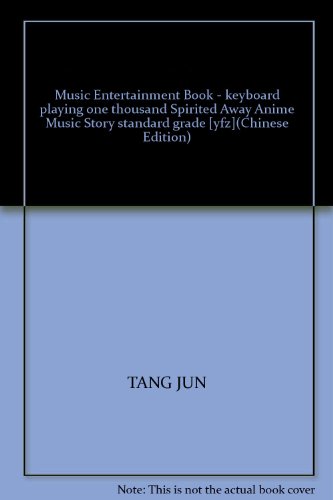 Music Entertainment Book - keyboard playing one thousand Spirited Away Anime Music Story standard grade [yfz](Chinese Edition)