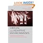 Virtual and Adaptive Environments: Applications, Implications and Human Performance Issues
