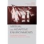Virtual and Adaptive Environments: Applications, Implications and Human Performance Issues