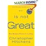 God Is Not Great: How Religion Poisons Everything