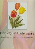 Produkt-Bild: Florilegium Harlemense. Sch&ouml;nbl&uuml;hende Zwiebel- und Knollengew&auml;chse, Manuscriptum Gro&szlig;band, Nachdruck Ausgabe 1901, phantastische Bilder