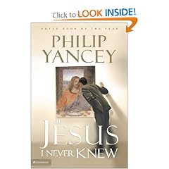 The Jesus I Never Knew