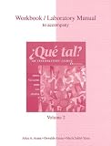Workbook/Laboratory Manual Vol. 2 to accompany ¿Que tal?
