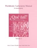 Workbook/Laboratory Manual Vol. 2 to accompany ?Que tal?