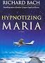 Hypnotizing Maria