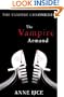 The Vampire Armand. Anne Rice (Vampire Chronicles 06)