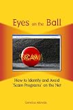 Eyes on the Ball: How to Identify and Avoid 'Scam Programs' on the Net