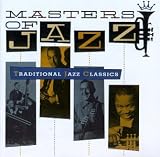 Masters of Jazz, Vol. 1: Traditional Classics