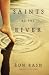 Book cover of Saints at the River: A Novel.
