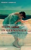 Mein Jahr in Germanien