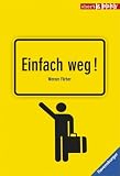 Einfach weg! - Werner F�rber