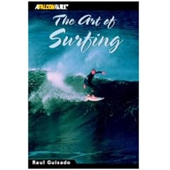 The Art of Surfing (Falcon Guide)
