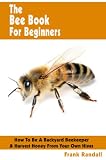 The Bee Book For Beginners