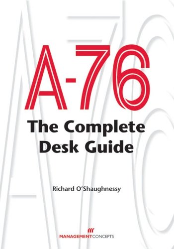 A-76: The Complete Desk Guide