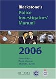 Blackstone's Police Investigator's Manual (Blackstone's Police Manuals)